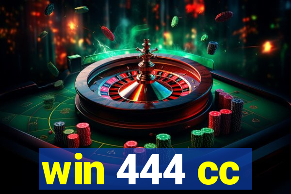 win 444 cc